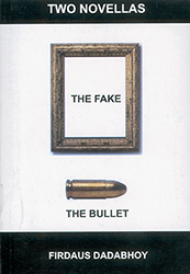 TWO NOVELLAS - The Fake & The Bullet