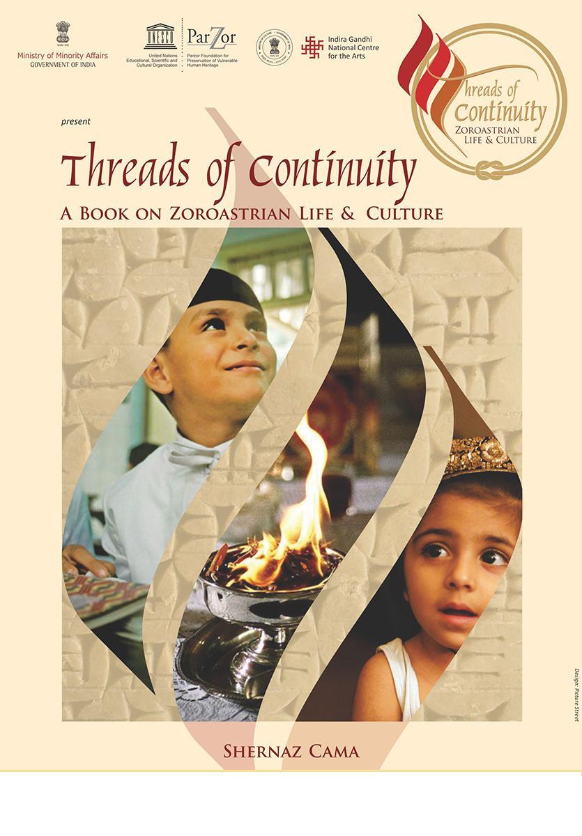 THREADS OF CONTINUITY - Zoroastrian Life & Culture
