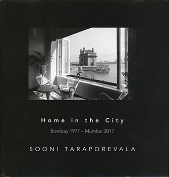 HOME  IN  THE  CITY - Bombay 1977 - Mumbai 2017